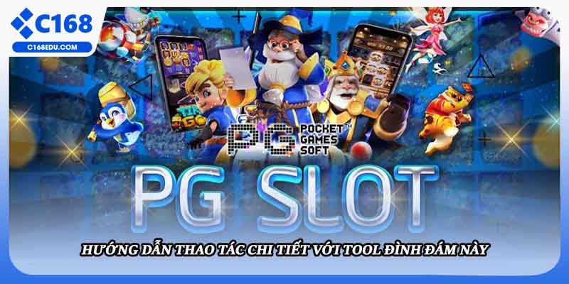 Hướng dẫn thao tác chi tiết với tool đình đám này