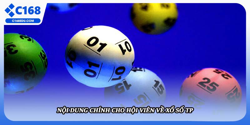 Nội dung chính cho hội viên về xổ số TP